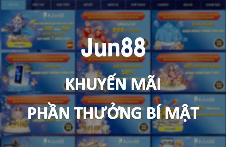 Các ưu đãi khác tại Jun88 Các ưu đãi khác tại Jun88
