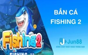 Bắn cá Fishing 2